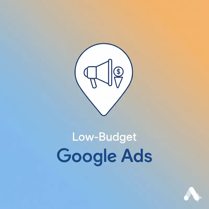 Tối ưu Google Ads ngân sách thấp
